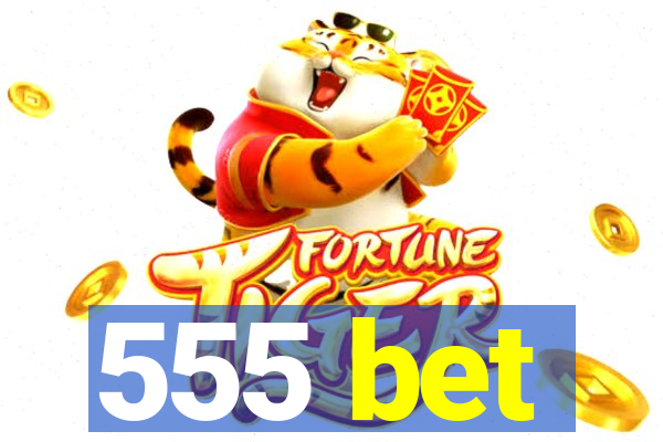 555 bet